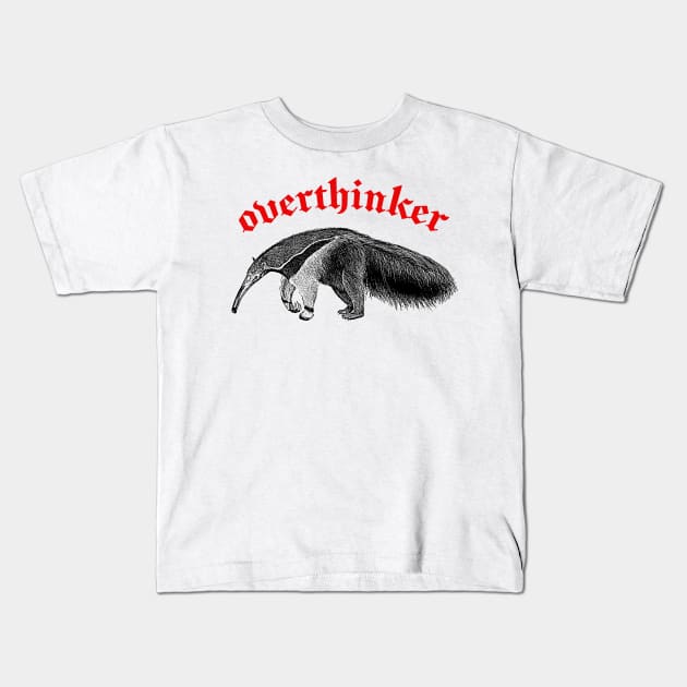 Overthinker ∆ Nihilist Anteater Design Kids T-Shirt by DankFutura